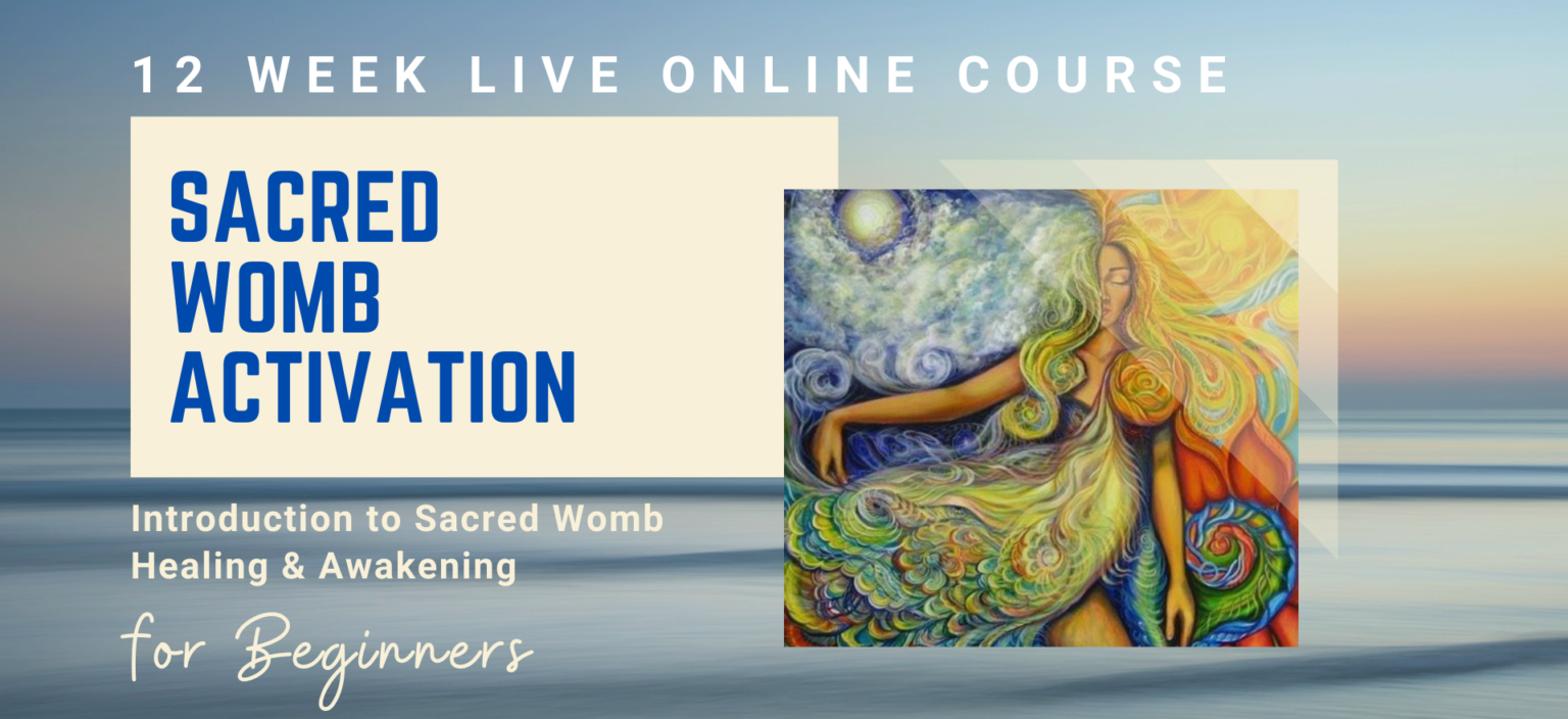 Sacred Womb Activation Course 